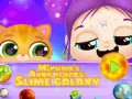                                                                     Miruna's Adventures: Slime Galaxy קחשמ