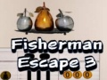                                                                       Fisherman Escape 3 ליּפש