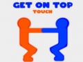                                                                     Get On Top Touch קחשמ