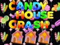                                                                     Candy House Crash קחשמ