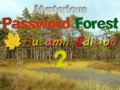                                                                     Mysterious Password Forest Autumn Edition 2 קחשמ