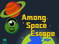                                                                     Among Space Escape קחשמ