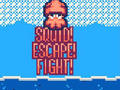                                                                       Squid Escape Fight ליּפש