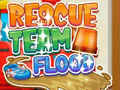                                                                       Rescue Team Flood ליּפש