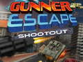                                                                       Gunner Escape Shootout ליּפש