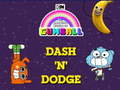                                                                       The Amazing World of Gumball Dash 'n' Dodge  ליּפש