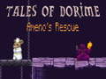                                                                     Tales of Dorime Ameno's Rescue קחשמ