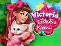                                                                     Victoria Adopts a Kitten קחשמ