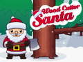                                                                       Santa Wood Cutter ליּפש