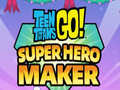                                                                     Teen Titans Go  Super Hero Maker קחשמ