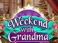                                                                       Weekend with Grandma ליּפש