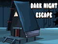                                                                       Dark Night Escape ליּפש