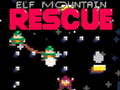                                                                       Elf Mountain Rescue ליּפש