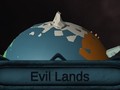                                                                       Evil Lands ליּפש