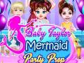                                                                       Baby Taylor Mermaid Party Prep ליּפש