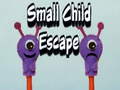                                                                     Small Child Escape קחשמ