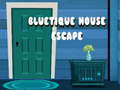                                                                     Bluetique House Escape קחשמ