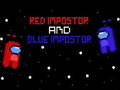                                                                     Red İmpostor and  Blue İmpostor  קחשמ