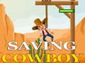                                                                       Saving cowboy ליּפש