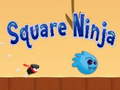                                                                       Square Ninja  ליּפש