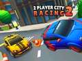                                                                     2 Player City Racing 2 קחשמ