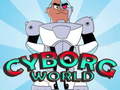                                                                       Cyborg World ליּפש