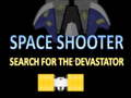                                                                     Space Shooter Search The Devastator קחשמ