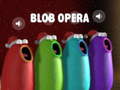                                                                     Blob Opera קחשמ