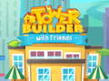                                                                     Tower Builder with friends קחשמ