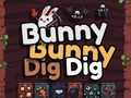                                                                     Bunny Bunny Dig Dig קחשמ