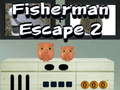                                                                       Fisherman Escape 2 ליּפש