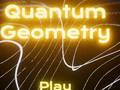                                                                     Quantum Geometry קחשמ