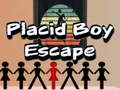                                                                       Placid Boy Escape ליּפש