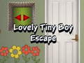                                                                     Lovely Tiny Boy Escape קחשמ