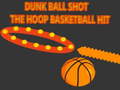                                                                     Dunk Ball Shot The Hoop Basketball Hit קחשמ