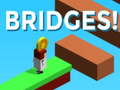                                                                     Bridges! קחשמ