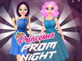                                                                     Princesses Prom Night קחשמ