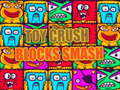                                                                     Toy Crush Blocks Smash קחשמ