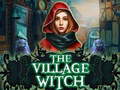                                                                     The Village Witch קחשמ