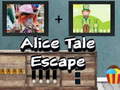                                                                     Alice Tale Escape קחשמ