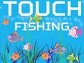                                                                       Touch Fishing ליּפש