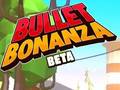                                                                     Bullet Bonanza קחשמ