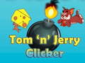                                                                       Tom'n'Jerry Clicker ליּפש