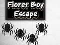                                                                     Floret Boy Escape קחשמ