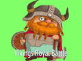                                                                       Vikings Royal Battle ליּפש