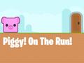                                                                     Piggy On The Run קחשמ