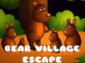                                                                     Bear Village Escape קחשמ