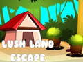                                                                     Lush Land Escape קחשמ