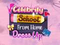                                                                     Celebrity School From Home Dress Up קחשמ
