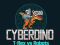                                                                       CyberDino: T-Rex vs Robots ליּפש